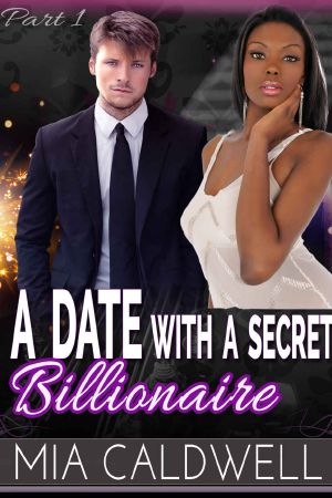 [Date with a Secret Billionaire Series 01] • A Date with a Secret Billionaire, Part One